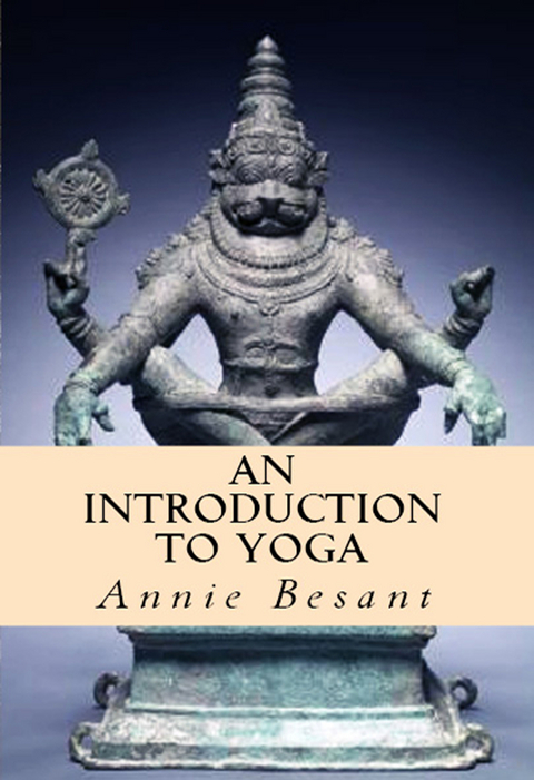 An Introduction to Yoga - Annie Besant