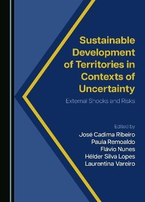 Sustainable Development of Territories in Contexts of Uncertainty - 