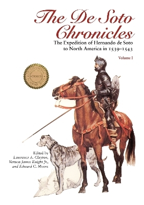 The De Soto Chronicles Volume 1 - Charles Hudson, John E. Worth, Eugene Lyon, Jeffrey P. Brain