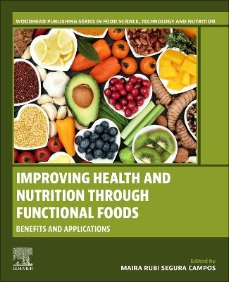 Improving Health and Nutrition through Functional Foods - 