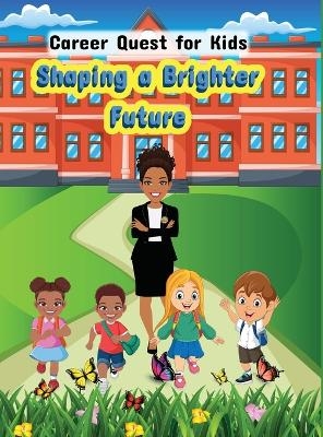 Career Quest for Kids - Tosha Thornton