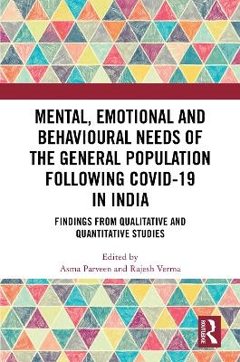 Mental, Emotional and Behavioural Needs of the General Population Following COVID-19 in India - 