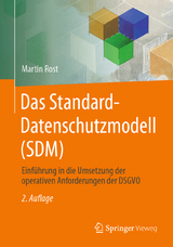 Das Standard-Datenschutzmodell (SDM) - Rost, Martin