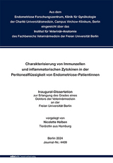 Charakterisierung von Immunzellen und inflammatorischen Zytokinen in der Peritonealflüssigkeit von Endometriose-Patientinnen - Nicolette Halben