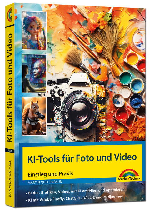 KI - Tools für Foto und Video - gekonnt die KI Programme von Adobe Photoshop, Adobe Firefly, ChatGPT, DALL-E und Midjourney einsetzen - Martin Quedenbaum