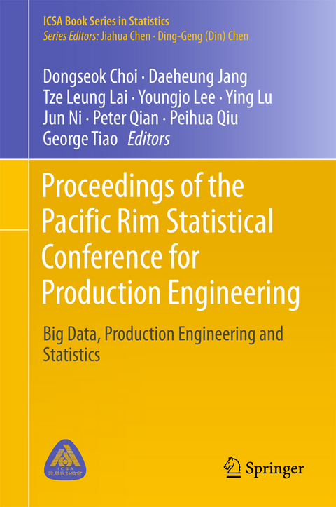 Proceedings of the Pacific Rim Statistical Conference for Production Engineering - 