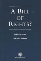 A Bill of Rights? - Zander, Professor Michael