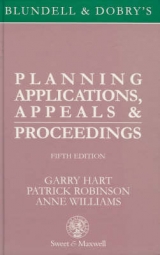 Blundell & Dobry: Planning Applications, Appeals and Proceedings - Hart, Garry; Williams, Anne; Carnwath, Lord Justice