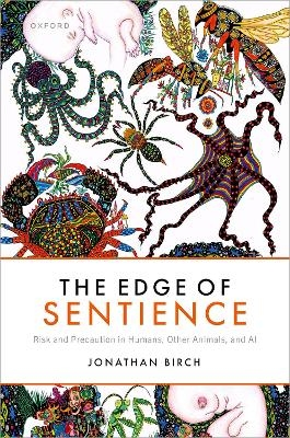 The Edge of Sentience - Jonathan Birch