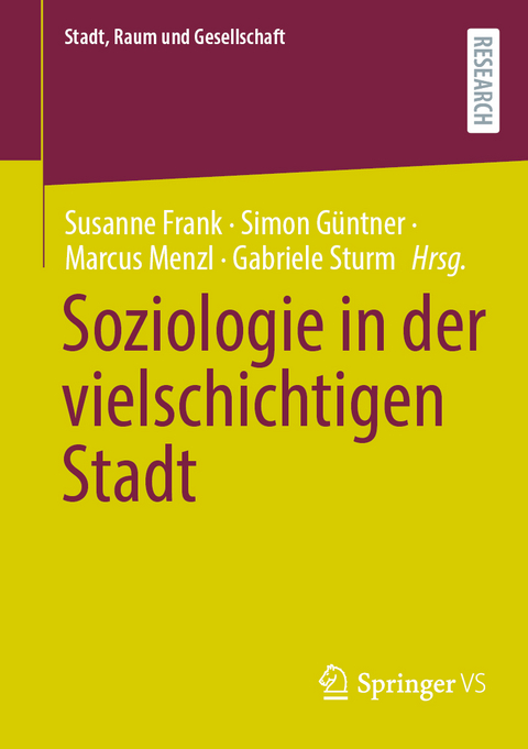 Soziologie in der vielschichtigen Stadt - 