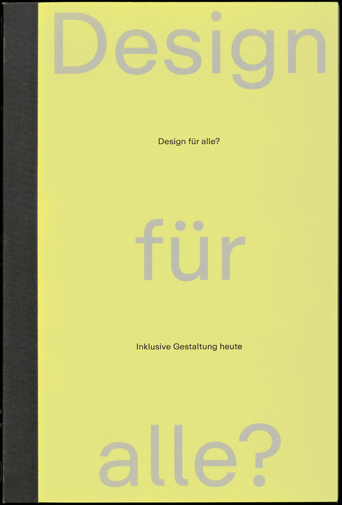 Design für alle? - Quemuel Arroyo, Tom Bieling, Jos Boys