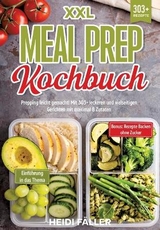 XXL Meal Prep Kochbuch - Heidi Fäller