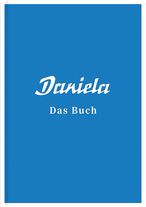 Daniela – Das Buch - 