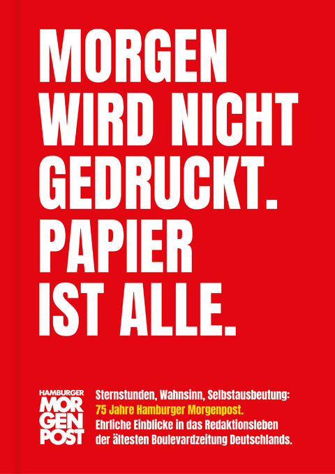 Morgen wird nicht gedruckt. Papier ist alle. - Carsten Gensing