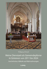 Meine Dienstzeit als Gemeindepfarrer in Grimmen von 2011 bis 2024 - 