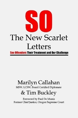 S.O. The New Scarlet Letters - Marilyn Callahan, Tim Buckley