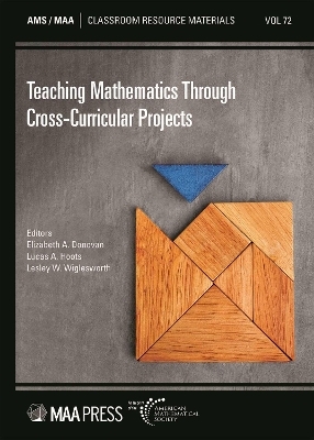 Teaching Mathematics Through Cross-Curricular Projects - 