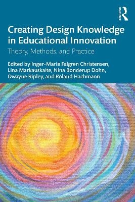 Creating Design Knowledge in Educational Innovation - 