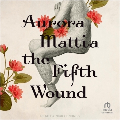 The Fifth Wound - Aurora Mattia