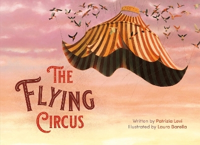 The Flying Circus - Patrizia Levi