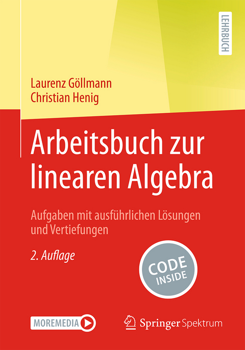 Arbeitsbuch zur linearen Algebra - Laurenz Göllmann, Christian Henig