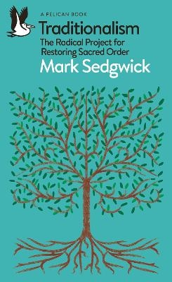 Traditionalism - Mark Sedgwick