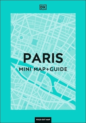 DK Paris Mini Map and Guide -  DK Travel