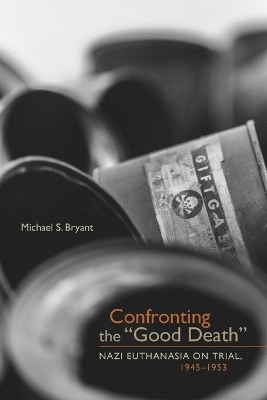 Confronting the "Good Death" - Michael S. Bryant