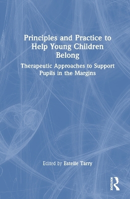 Principles and Practice to Help Young Children Belong - 