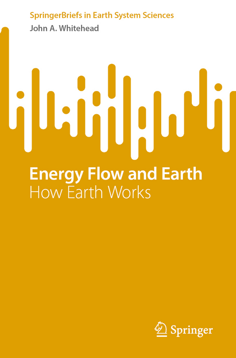 Energy Flow and Earth - John A. Whitehead