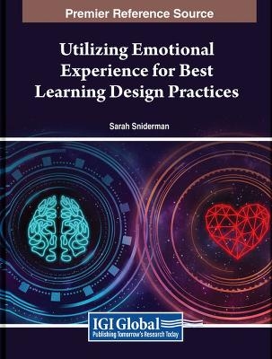 Utilizing Emotional Experience for Best Learning Design Practices - 