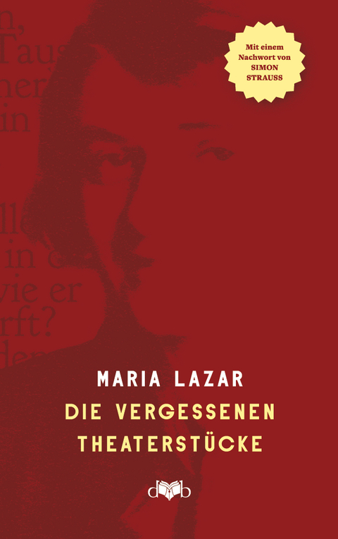 Die vergessenen Theaterstücke - Maria Lazar