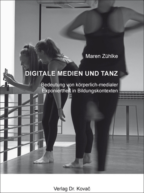 Digitale Medien und Tanz - Maren Zühlke