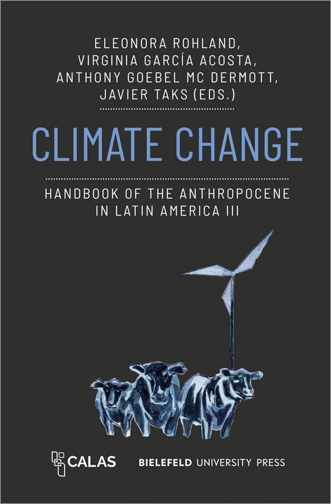 Climate Change – Handbook of the Anthropocene in Latin America III - 