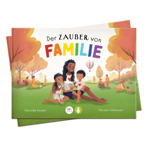 Der Zauber von Familie - Veronika Decker