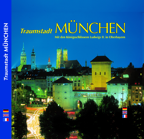 Traumstadt MÜNCHEN - Horst Ziethen