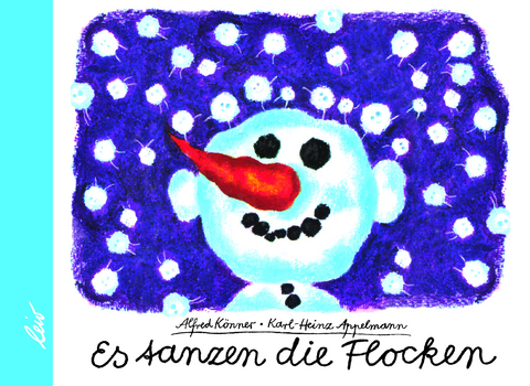 Es tanzen die Flocken - Alfred Könner