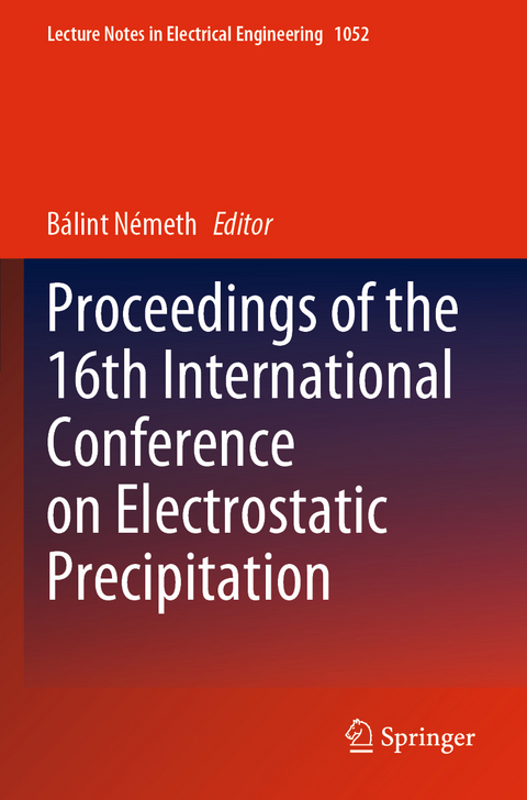 Proceedings of the 16th International Conference on Electrostatic Precipitation - 