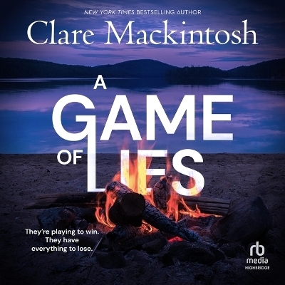 Game of Lies - Clare Mackintosh