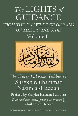 The Lights of Guidance from the Knowledge Oceans of the Divine Side - Shaykh Muhammad Nazim al-Haqqani