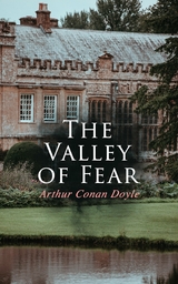 The Valley of Fear - Arthur Conan Doyle