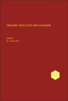 Organic Reaction Mechanisms 2022 - 