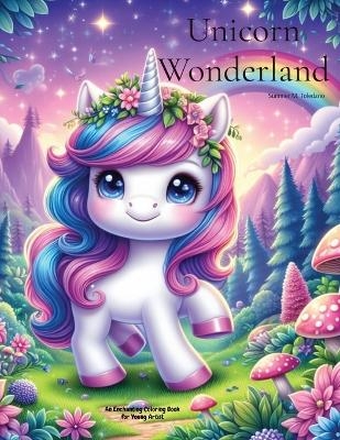 Unicorn Wonderland - Summer M Toledano