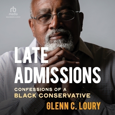 Late Admissions - Glenn Loury