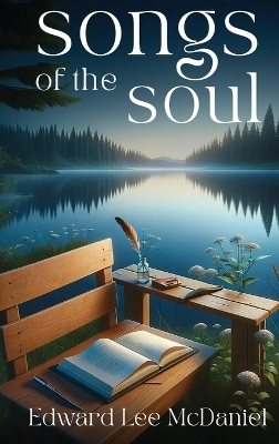 Songs Of the Soul - Edward Lee McDaniel