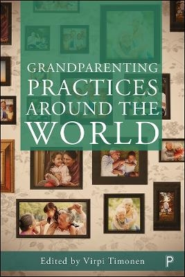 Grandparenting Practices Around the World - 