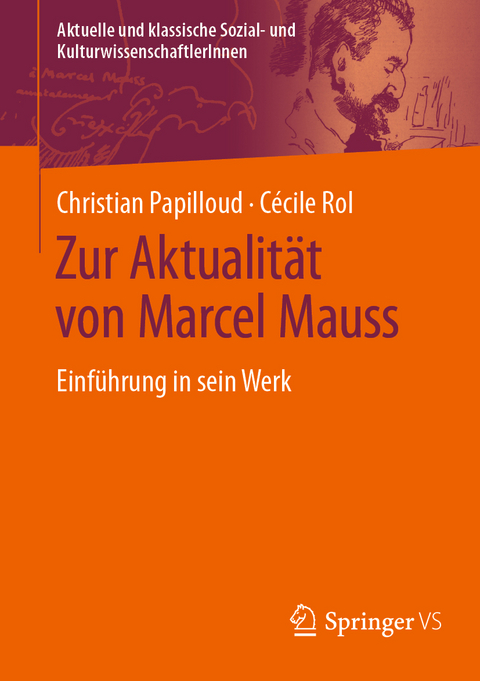 Zur Aktualität von Marcel Mauss - Christian Papilloud, Cécile Rol