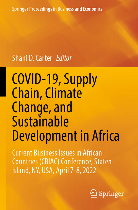 COVID-19, Supply Chain, Climate Change, and Sustainable Development in Africa - 