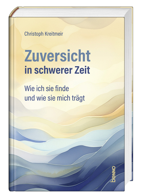 Zuversicht in schwerer Zeit - Christoph Kreitmeir