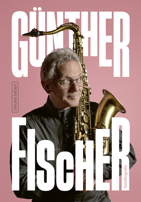 Günther Fischer - Autobiografie - Günther Fischer